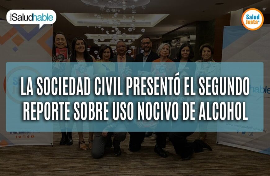 LA SOCIEDAD CIVIL PRESENTÓ EL SEGUNDO REPORTE SOBRE USO NOCIVO DE ALCOHOL