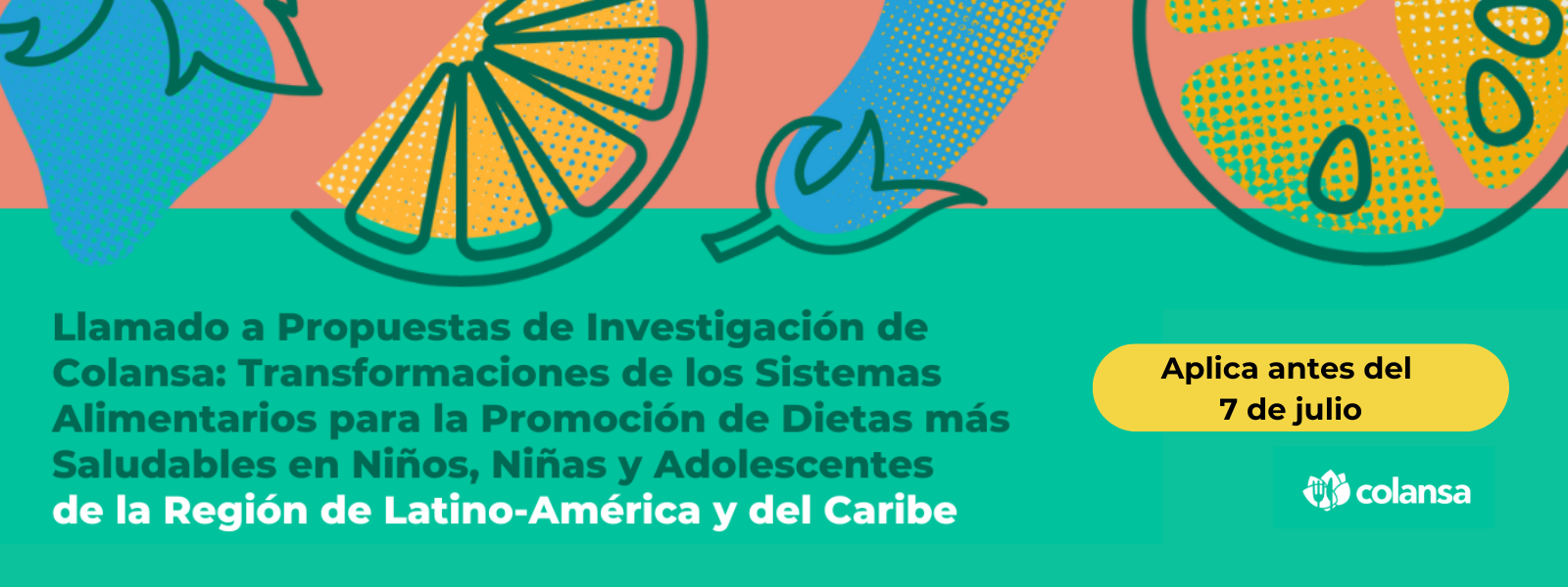 Colansa llama a presentar proyectos de investigación que generen evidencia para la promoción de dietas saludable en Latinoamérica y el…