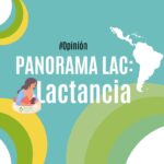 Lactancia materna y los retos que enfrentan las madres de América Latina y el Caribe