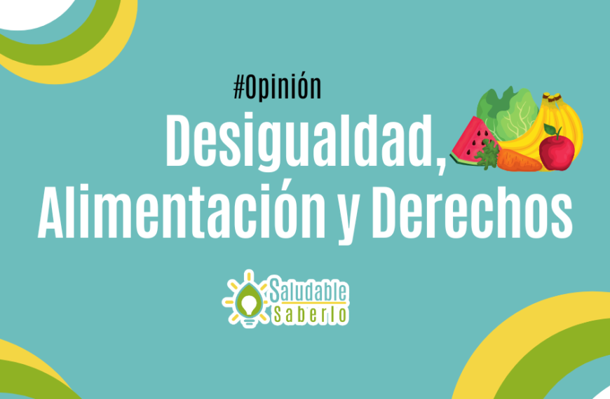 Sistemas alimentarios justos: Un llamado urgente para la garantía del derecho humano a la alimentación