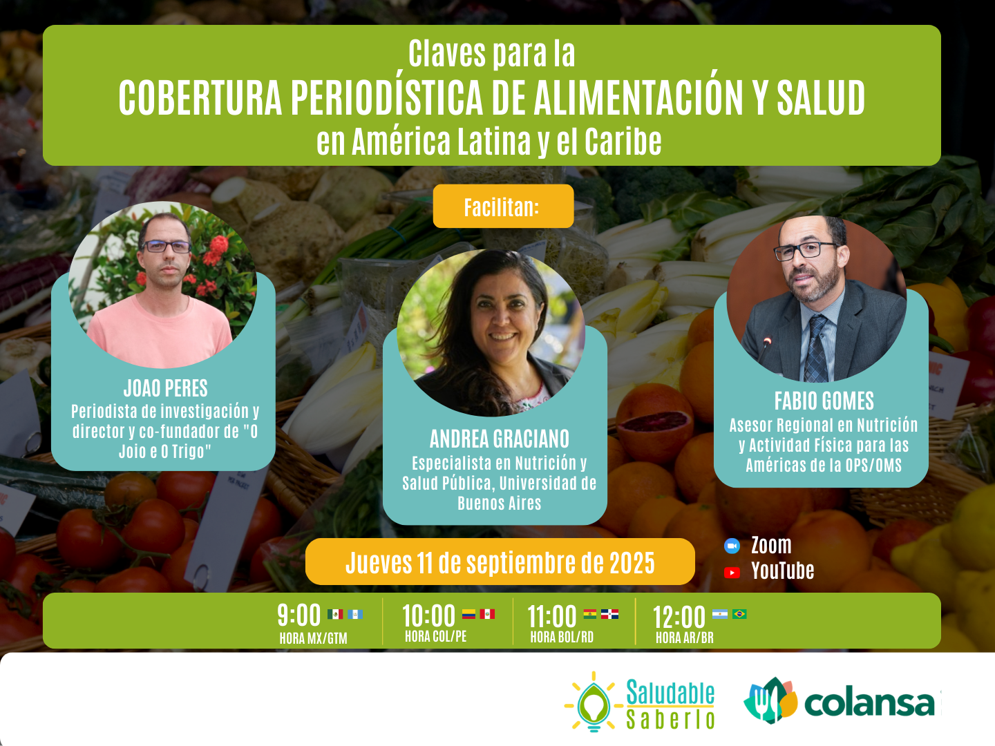 Invitación para el Taller de Formación para Periodistas: "Claves para la Cobertura Periodística de alimentación y salud en América Latina y el Caribe" 📅 Fecha: Jueves, 11 de septiembre de 2025 ⏰ Hora local: • 9:00 a.m. MX / GTM • 10:00 a.m. COL / PE • 11:00 a.m. BOL / RD • 12:00 p.m. AR / BR